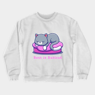 Rest is Radical Cat Sleepy Cute Crewneck Sweatshirt